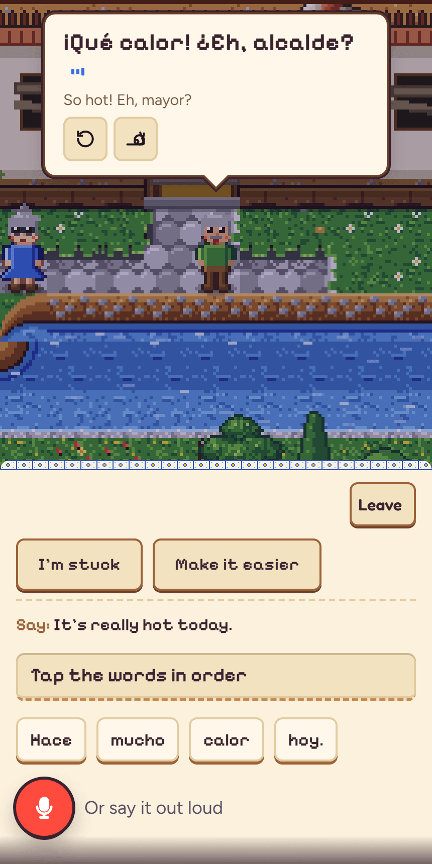 Antonio says ¡Qué calor! ¿Eh, alcalde? and you build a reply by tapping words in order.